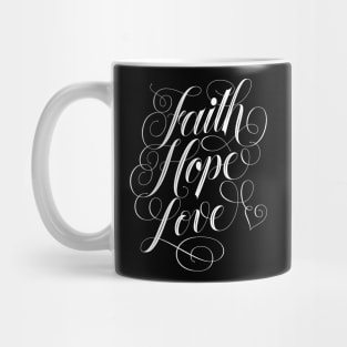 Faith, hope, love Mug